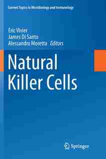 Natural Killer Cells by Eric Vivier