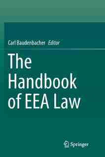 The Handbook Of Eea Law by Carl Baudenbacher