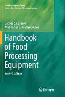 Handbook Of Food Processing Equipment by George Saravacos