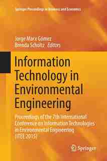 Information Technology In Environmental Engineering: Proceedings Of The 7th International Conference On Information Technologies In Environmental Engine by Jorge Marx Gómez