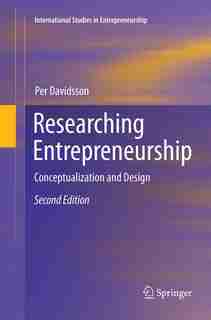 Researching Entrepreneurship: Conceptualization And Design by Per Davidsson