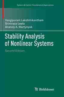 Stability Analysis Of Nonlinear Systems by Vangipuram Lakshmikantham