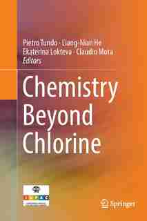 Chemistry Beyond Chlorine de Pietro Tundo