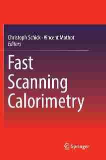 Fast Scanning Calorimetry by Christoph Schick