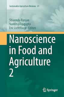 Nanoscience In Food And Agriculture 2 by Shivendu Ranjan