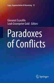 Paradoxes Of Conflicts by Giovanni Scarafile