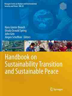 Handbook On Sustainability Transition And Sustainable Peace by Hans Günter Brauch