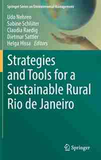 Strategies And Tools For A Sustainable Rural Rio De Janeiro by Udo Nehren