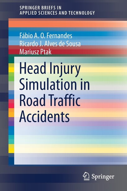 Head Injury Simulation In Road Traffic Accidents by Fábio A. O. Fernandes