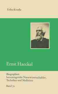 Ernst Haeckel by Erika Krausse