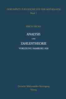 Analysis und Zahlentheorie: Vorlesung Hamburg 1920 by Erich Hecke