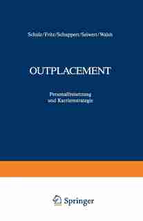 Outplacement: Personalfreisetzung und Karrierestrategie by Wolfgang Fritz