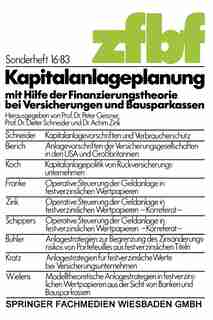 Kapitalanlageplanung mit Hilfe der Finanzierungstheorie bei Versicherungen und Bausparkassen by Peter Gessner