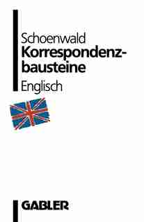 Korrespondenzbausteine Englisch by Ulrich Schoenwald