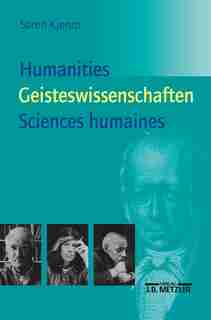 Humanities - Geisteswissenschaften - Sciences Humaines: Eine Einführung by Elisabeth Bense