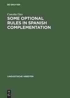 Some optional rules in Spanish complementation by Conxita Lleo