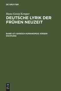 Barock-Humanismus: Krisen-Dichtung by Hans-Georg Kemper