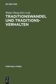 Traditionswandel und Traditionsverhalten by Burghart Wachinger