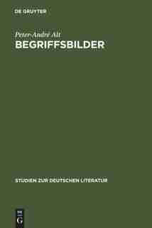 Begriffsbilder by Peter-André Alt
