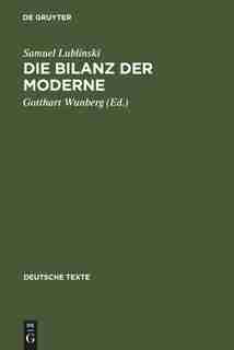 Die Bilanz der Moderne by Samuel Lublinski