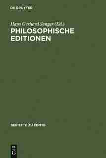 Philosophische Editionen by Hans Gerhard Senger