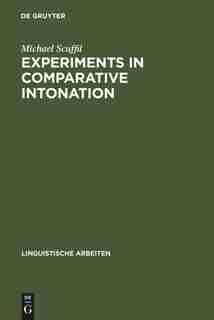 Experiments in Comparative Intonation by Michael Scuffil