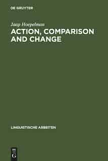 Action, Comparison and Change by Jaap Hoepelman