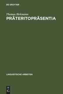 Präteritopräsentia by Thomas Birkmann