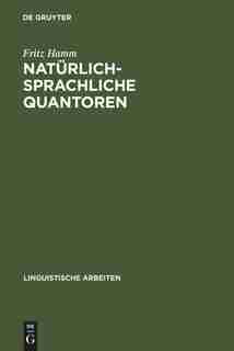 Natürlich-sprachliche Quantoren by Fritz Hamm