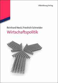 Wirtschaftspolitik by Reinhard Neck