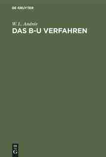Das B-u Verfahren by W. L. Andrée