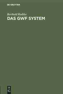 Das Gwf System by Berthold Radtke