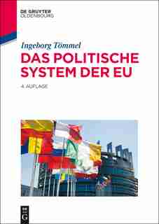 Das politische System der EU by Ingeborg Tömmel