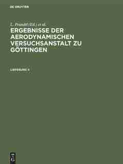 Ergebnisse der aerodynamischen Versuchsanstalt zu Göttingen by L. Prandtl