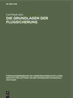 Die Grundlagen der Flugsicherung by Carl Pirath