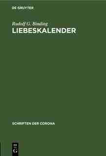 Liebeskalender by Rudolf G. Binding