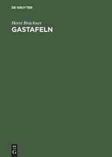 Gastafeln by Horst Brückner