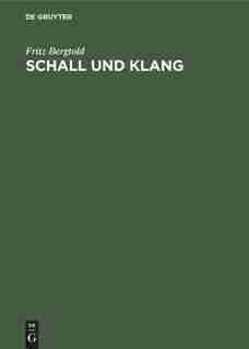 Schall und Klang by Fritz Bergtold
