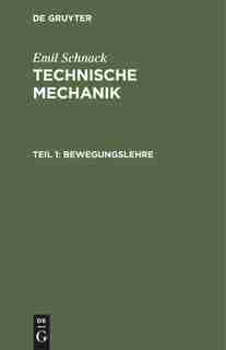 Bewegungslehre by Emil Schnack
