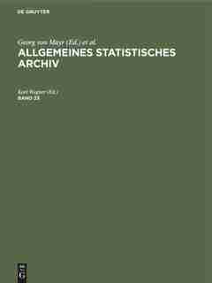 Allgemeines Statistisches Archiv Allgemeines Statistisches Archivv by Karl Wagner