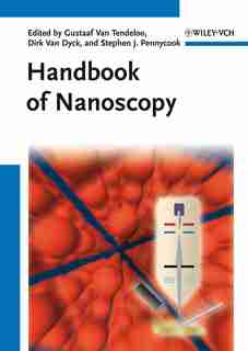 Handbook of Nanoscopy, 2 Volume Set by Gustaaf van Tendeloo