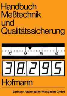 Handbuch Meßtechnik und Qualitätssicherung by Dietrich Hofmann