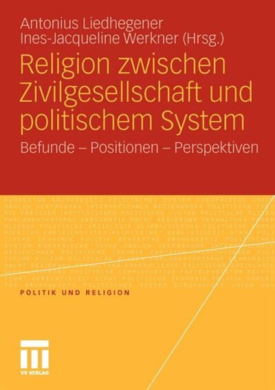 Religion Zwischen Zivilgesellschaft Und Politischem System by Antonius Liedhegener Paperback | Indigo Chapters