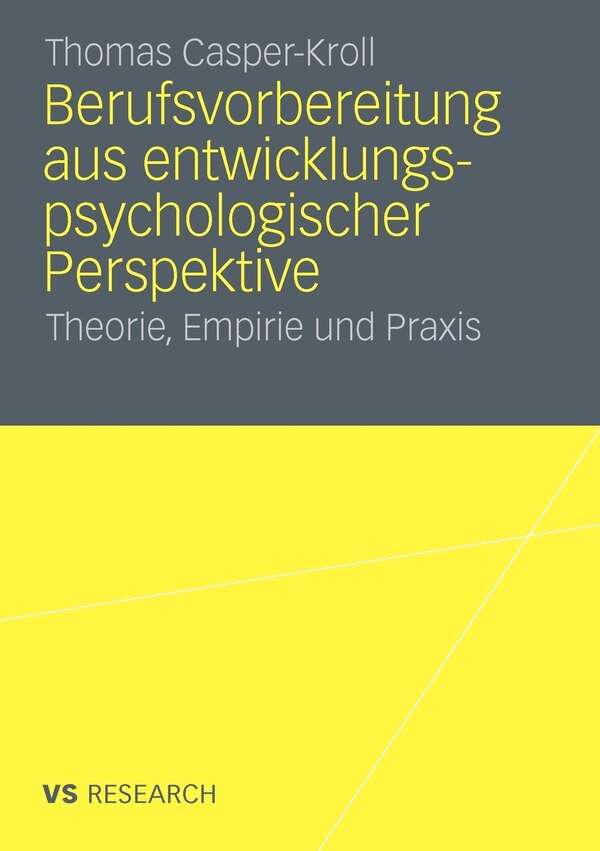 Berufsvorbereitung aus entwicklungspsychologischer Perspektive Paperback | Indigo Chapters