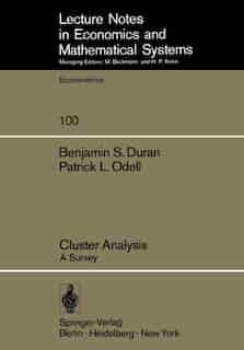 Cluster Analysis: A Survey by B. S. Duran