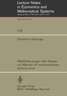 Stabilitätsaussagen über Klassen von Matrizen mit verschwindenden Zeilensummen by Gerhard A. Aschinger