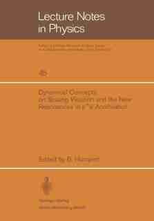Dynamical Concepts on Scaling Violation and the New Resonances in e+e- Annihilation by B. Humpert