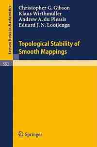 Topological Stability of Smooth Mappings by C.G. Gibson