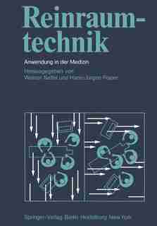 Reinraumtechnik: Anwendung in der Medizin by W. Sattel
