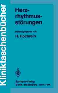 Herzrhythmusstörungen by H. Hochrein